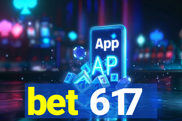 bet 617